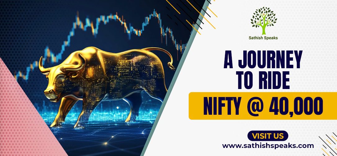 A Journey to Ride Nifty @ 40,000